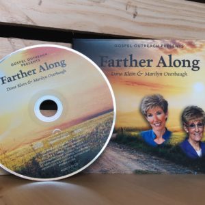 Farther Along by gospel outreach